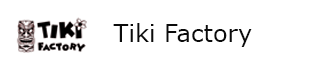 Tiki Factory